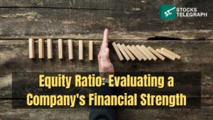 Equity Ratio Evaluating a Company's Financial Strength