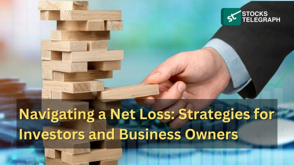 Navigating a Net Loss Strategies for Investors and Business Owners